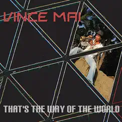 That's the Way of the World by Vince Mai album reviews, ratings, credits