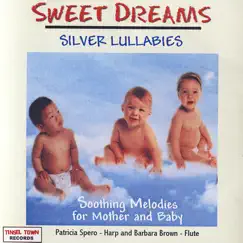 Sweet Dreams: Silver Lullabies by Barbara Brown & Patricia Spero album reviews, ratings, credits