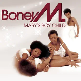 Download Mary's Boy Child / Oh My Lord Boney M. MP3