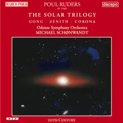 Ruders: Solar Trilogy by Michael Schønwandt & Odense Symphony Orchestra album reviews, ratings, credits
