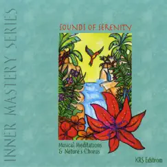 Sounds of Serenity: Musical Meditations & Nature's Chorus by KRS Edstrom album reviews, ratings, credits