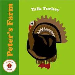 Talk Turkey - Single by Peter's Farm album reviews, ratings, credits