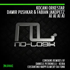 Ai Ai Ai Ai - EP by Kočani Orkestar, Damir Pushkar & Fabian Jakopetz album reviews, ratings, credits