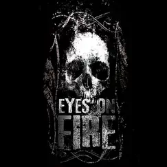When I Die - Single by Eyes On Fire album reviews, ratings, credits