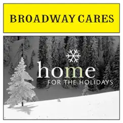 Broadway Cares: Home for the Holidays by Various Artists album reviews, ratings, credits