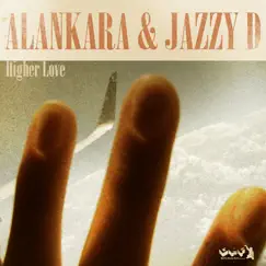 Higher Love by Alankara & Jazzy D album reviews, ratings, credits