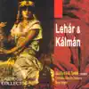 Lehár & Kalman: Opera Excerpts album lyrics, reviews, download