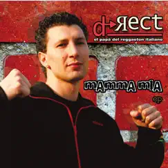 Mamma mia - EP by D-Rect album reviews, ratings, credits
