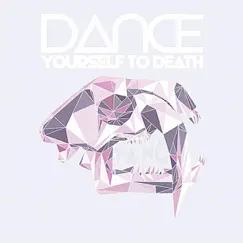 Fang - EP by Dance Yourself to Death album reviews, ratings, credits
