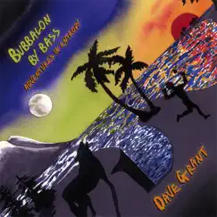 Bubbalon By Bass by Dave Grant album reviews, ratings, credits