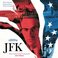 JFK (Music from the Original Motion Picture Soundtrack) by John Williams album reviews, ratings, credits