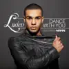 Dance With You (Remixes) [feat. Mann] - Single album lyrics, reviews, download