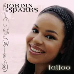 Tattoo - Single by Jordin Sparks album reviews, ratings, credits