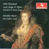 Dowland, J.: Lute Songs and Ayres album lyrics, reviews, download