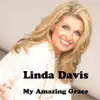 My Amazing Grace - Single album lyrics, reviews, download
