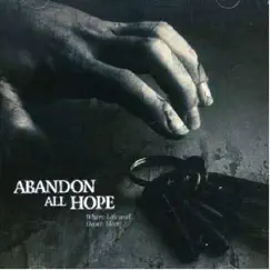 Where Life and Death Meet by Abandon All Hope album reviews, ratings, credits