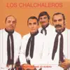 Los Chalchaleros-La Argentina Que Yo Quiero album lyrics, reviews, download