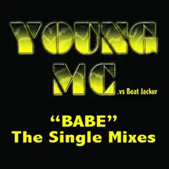 Babe - the Single Mixes by Young MC album reviews, ratings, credits