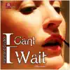 I Can't Wait (Albertino Extended Club Mix) song lyrics