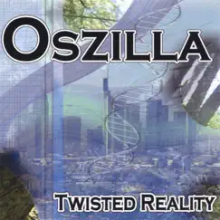 Twisted Reality by Oszilla album reviews, ratings, credits