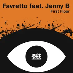 First Floor (Favretto Remix) Song Lyrics