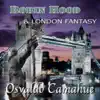 Robin Hood / London Fantasy album lyrics, reviews, download