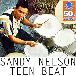 Teen Beat (Digitally Remastered) by Sandy Nelson album reviews, ratings, credits
