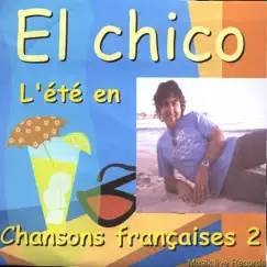 L'été en Chansons Françaises 2 by El Chico album reviews, ratings, credits