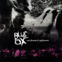 Wet Dreams & Nightmares by Blue Ox album reviews, ratings, credits