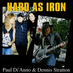 Hard As Iron by Dennis Stratton & Paul Di'Anno album reviews, ratings, credits