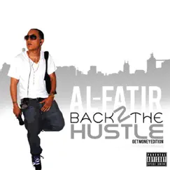 Back 2 The Hustle EP by Al-Fatir album reviews, ratings, credits
