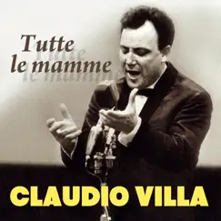 Tutte le mamme by Claudio Villa album reviews, ratings, credits