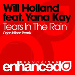Tears In the Rain (Featuring Yana Kay) by Will Holland album reviews, ratings, credits