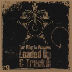 Loaded Up and Truckin by The Wiggle Wagons album reviews, ratings, credits