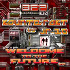 Welcome to the Future EP by Kounterakt vs JR-10 album reviews, ratings, credits