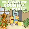 The Town and Country Mouse album lyrics, reviews, download