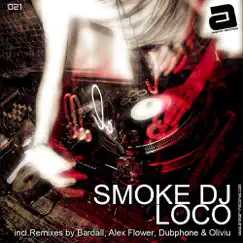 Loco - EP by Smoke DJ album reviews, ratings, credits
