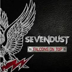 Falcons on Top (2010) - Single by Sevendust album reviews, ratings, credits