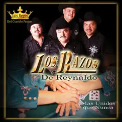 Mas Unidos Que Nunca by Los Razos album reviews, ratings, credits