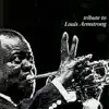 Tribute to Louis Armstrong album lyrics, reviews, download