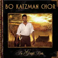 The Gospel Book by Bo Katzman Chor album reviews, ratings, credits