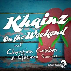 On The Weekend (Christian Cambas Remix) [Christian Cambas Remix] Song Lyrics