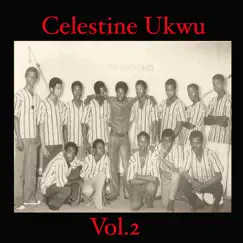 Celestine Ukwu EP 2 by Celestine Ukwu album reviews, ratings, credits