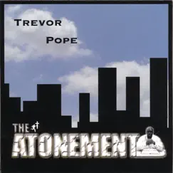 The Atonement by Trevor Pope album reviews, ratings, credits