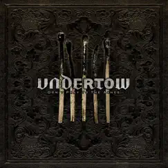 Don't Pray To The Ashes... by Undertow album reviews, ratings, credits