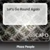Let's Go Round Again - Single album lyrics, reviews, download