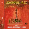Accordina Jazz album lyrics, reviews, download