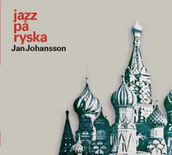 Jazz På Ryska by Jan Johansson album reviews, ratings, credits