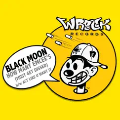 How Many Emcee's - EP by Black Moon album reviews, ratings, credits