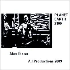 Planet Earth 2100 by Alex Iberer album reviews, ratings, credits
